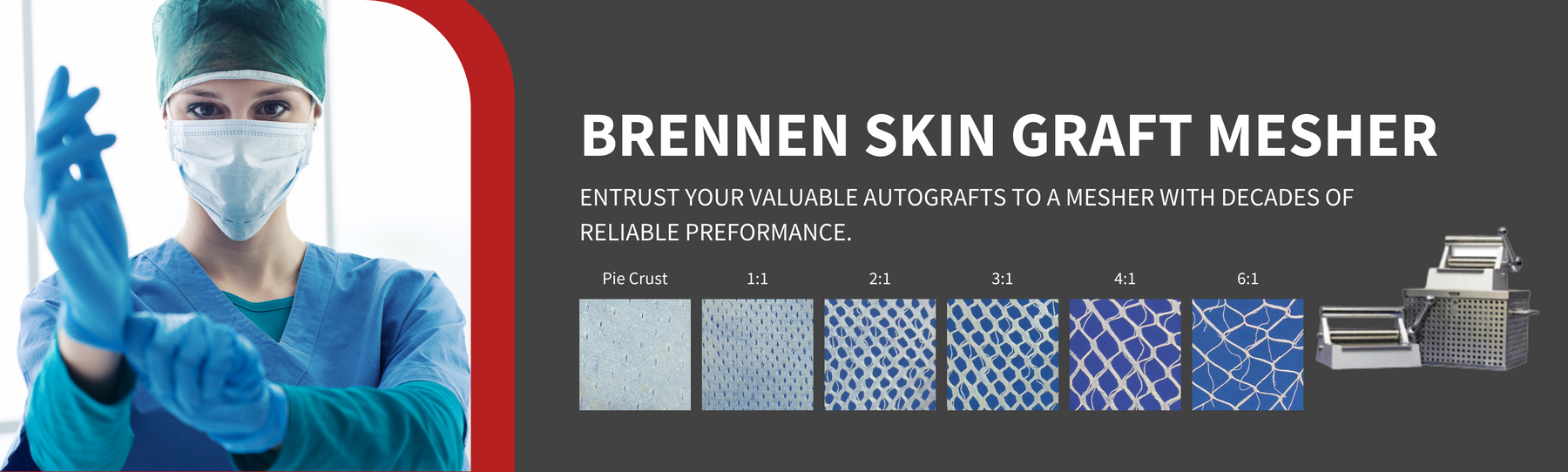 Brennen Skin Graft Mesher